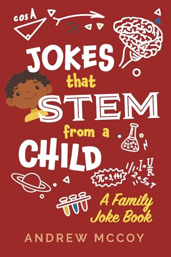 Jokes That Stem from a Child: A Family Joke Book von Bookbaby