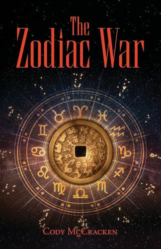 The Zodiac War von Palmetto Publishing