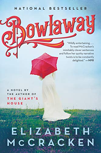 Bowlaway: A Novel von Ecco Press