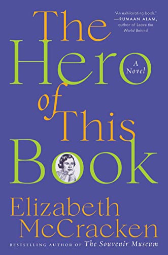 The Hero of This Book: A Novel von Ecco