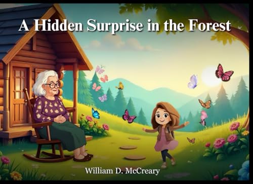 A Hidden Surprise in the Forest von USA Writers and Publishers
