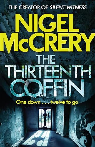 The Thirteenth Coffin: A gripping thriller (DCI Mark Lapslie Book 4)