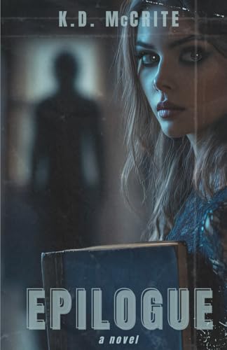 Epilogue: A Novel von Quoir