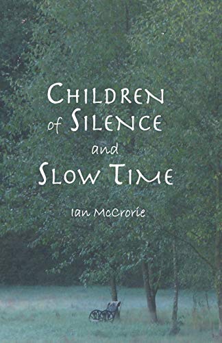 Children of Silence and Slow Time von Pariyatti Press