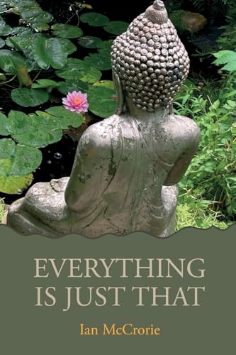 Everything Is Just That von Pariyatti Press