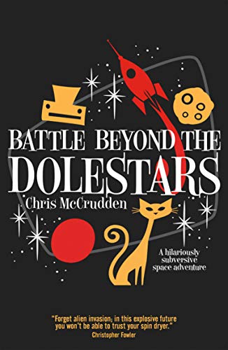 Battle Beyond the Dolestars (Battlestar Suburbia, Band 2) von Farrago