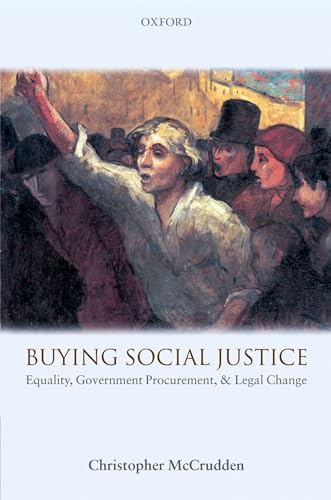 Buying Social Justice: Equality, Government Procurement & Legal Change: Equality, Government Procurement, and Legal Change