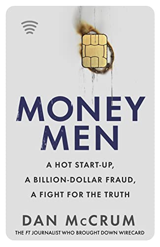 Money Men: A Hot Startup, A Billion Dollar Fraud, A Fight for the Truth