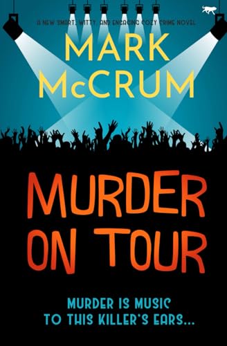 Murder On Tour: A new, smart, witty and engaging cozy crime novel von Bloodhound Books