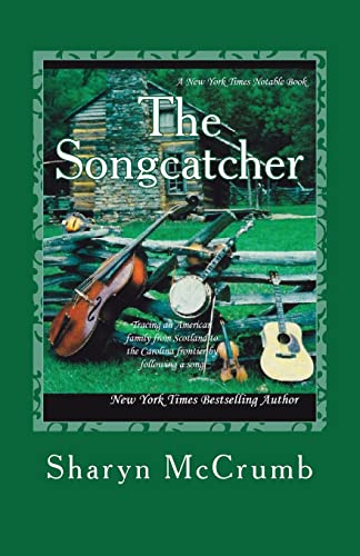 The Songcatcher: A Ballad Novel von Createspace Independent Publishing Platform