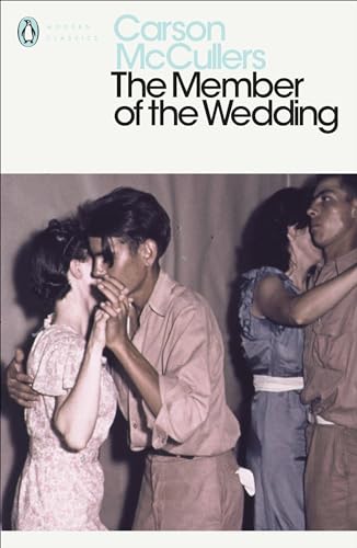The Member of the Wedding: With an introduction by Ali Smith (Penguin Modern Classics)