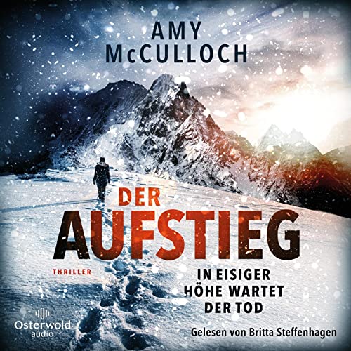 Der Aufstieg – In eisiger Höhe wartet der Tod: 2 CDs | Die Thriller-Sensation des Jahres 2022 Der Aufstieg – In eisiger Höhe wartet der Tod: 2 CDs | Die Thriller-Sensation des Jahres 2022