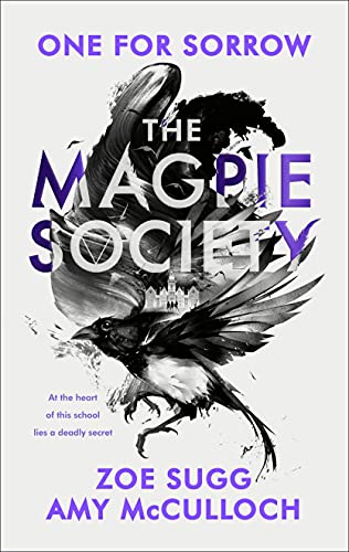 The Magpie Society: One for Sorrow (The Magpie Society, 1)