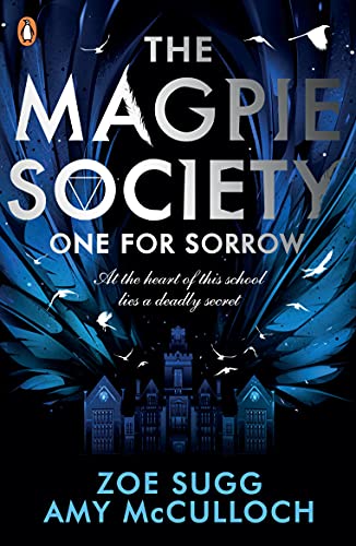 The Magpie Society: One for Sorrow: Volume 1 (The Magpie Society, 1)