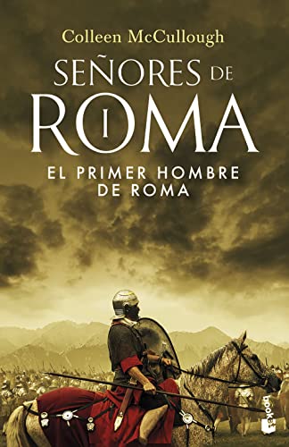 El primer hombre de Roma: SEÑORES DE ROMA I (Novela histórica)