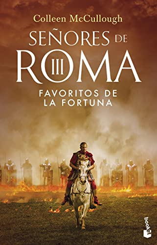 Favoritos de la fortuna: SEÑORES DE ROMA III (Novela histórica)