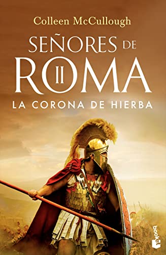 La corona de hierba: SEÑORES DE ROMA II (Novela histórica, Band 2)