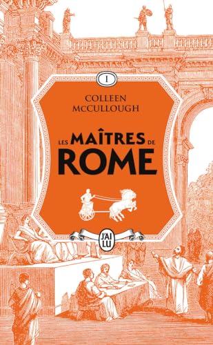 Les maîtres de Rome: L'Amour et le Pouvoir - Les lauriers de Marius - La revanche de Sylla (1)
