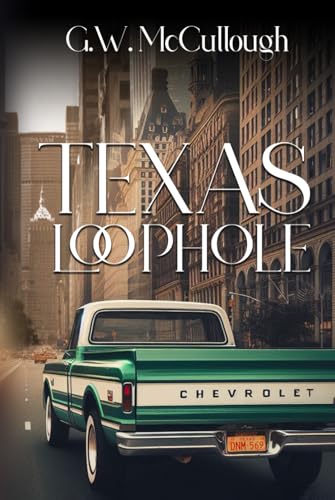 Texas Loophole von Native Publishers, The