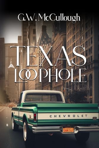 Texas Loophole von Native Publishers, The