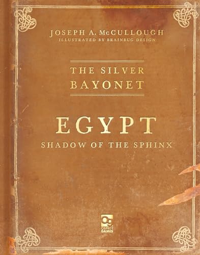 The Silver Bayonet: Egypt: Shadow of the Sphinx von Osprey Games