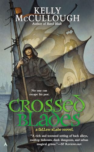 Crossed Blades: A Fallen Blade Novel Crossed Blades: A Fallen Blade Novel von Ace