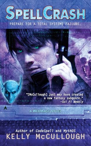 Spellcrash (WebMage, Band 5) von Ace