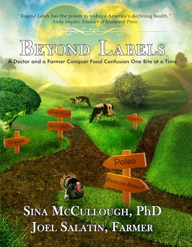 Beyond Labels: A Doctor and a Farmer Conquer Food Confusion One Bite at a Time von Polyface