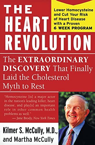 The Heart Revolution: The Extraordinary Discovery That Finally Laid the Cholesterol Myth to Rest