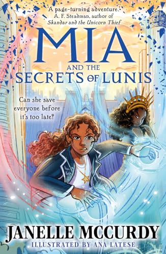 Mia and the Secrets of Lunis (The Umbra Tales) von Faber & Faber