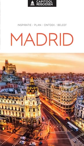 Madrid: inspiratie, plan, ontdek, beleef (Capitool reisgidsen)