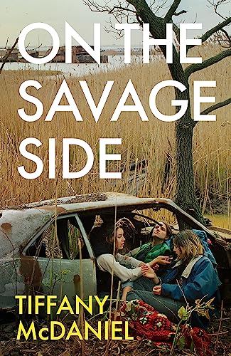 On the Savage Side: Tiffany McDaniel von Hodder And Stoughton Ltd.