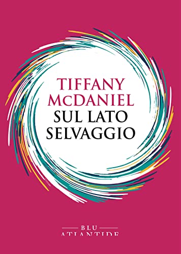 Sul lato selvaggio von Blu Atlantide