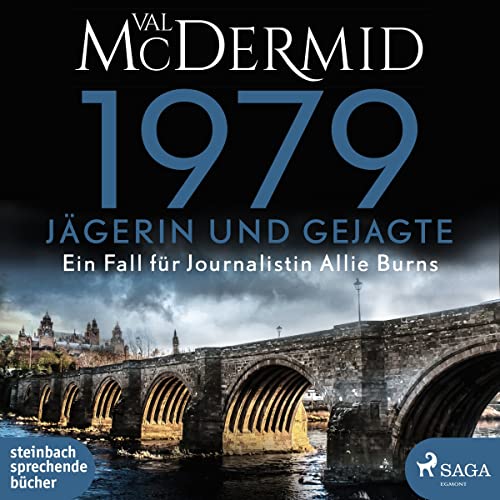 1979 - Jägerin und Gejagte: Ungekürzte Ausgabe, Lesung (Ein Fall für Journalistin Allie Burns) 1979 - Jägerin und Gejagte: Ungekürzte Ausgabe, Lesung (Ein Fall für Journalistin Allie Burns)