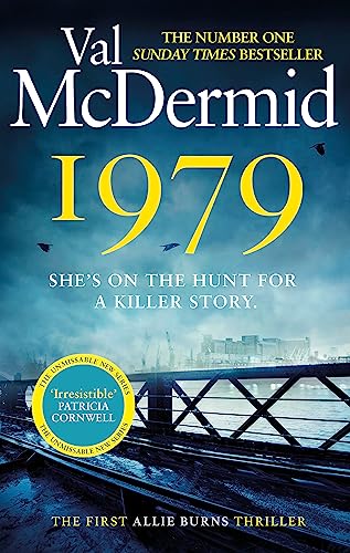 1979: The unmissable first thriller in an electrifying, brand-new series from the No.1 bestseller (Allie Burns)
