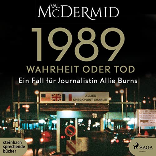 1989 - Wahrheit oder Tod (Ein Fall für Journalistin Allie Burns)