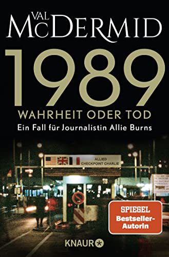 1989 - Wahrheit oder Tod: Band 2 der SPIEGEL-Bestseller-Reihe