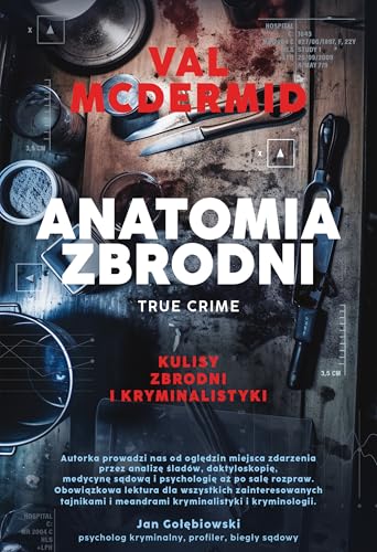 Anatomia zbrodni: True crime: Kulisy zbrodni i kryminalistyki Anatomia zbrodni: True crime: Kulisy zbrodni i kryminalistyki von Znak