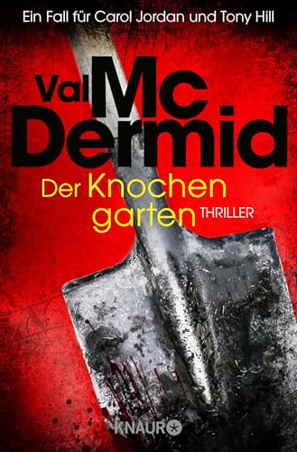 Der Knochengarten: Thriller von Droemer Knaur*