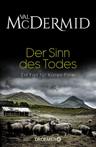 Der Sinn des Todes: Ein Fall für Karen Pirie Der Sinn des Todes: Ein Fall für Karen Pirie