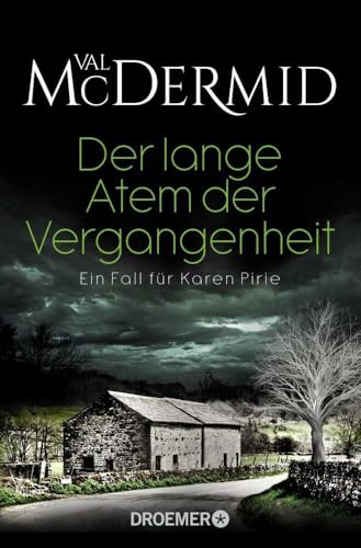 Der lange Atem der Vergangenheit: Ein Fall für Karen Pirie Der lange Atem der Vergangenheit: Ein Fall für Karen Pirie von Droemer Taschenbuch