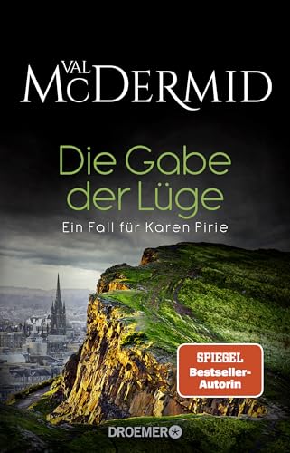 Die Gabe der Lüge: Ein Fall für Karen Pirie