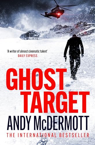 Ghost Target: the explosive and action-packed thriller