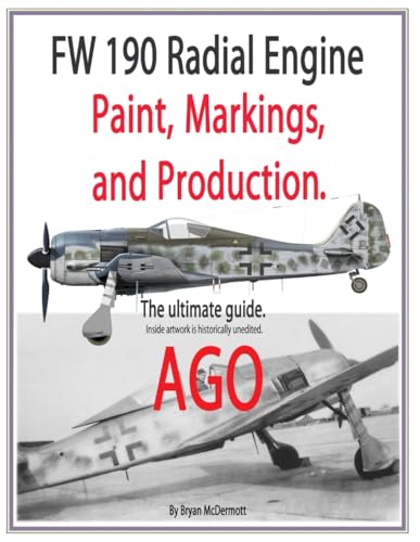 FW 190 Radial Engine Paint, Markings, and production:: AGO von Independent Publisher