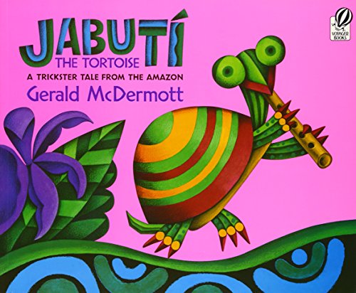 Jabutí the Tortoise: A Trickster Tale from the Amazon von Houghton Mifflin