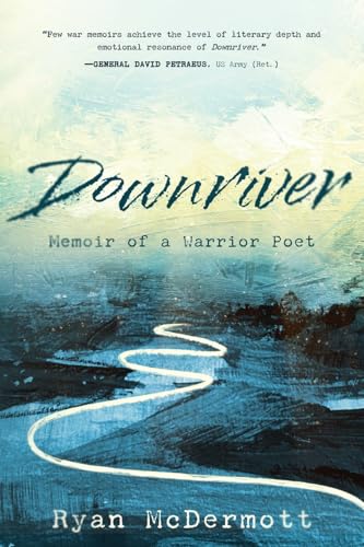 Downriver: Memoir of a Warrior Poet von Koehler Books