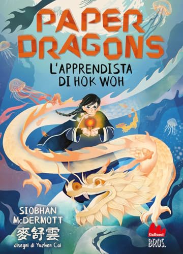 Paper Dragons. L’apprendista di Hok Woh (Young) von Gallucci Bros