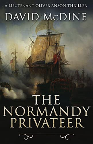 The Normandy Privateer: A thrilling naval adventure with Lieutenant Oliver Anson von Lume Books