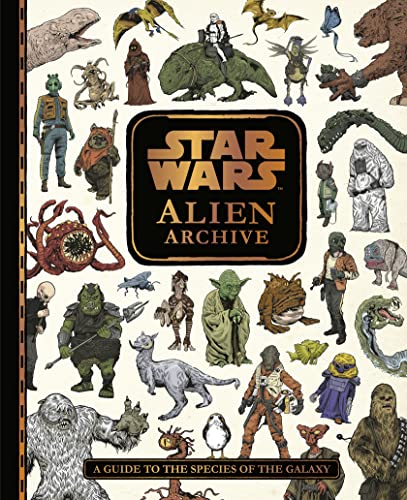 Star Wars Alien Archive: A Guide to the Species of the Galaxy