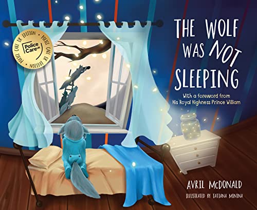 The Wolf Was Not Sleeping: Police Care UK Edition (Feel Brave) von Crown House Publishing